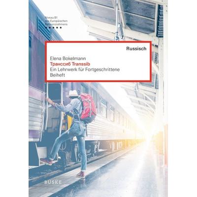 Transsib - Beiheft, Geheftet von Elena Bokelmann, Buske, H, 978-3-96769-265-5