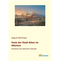 Feste der Stadt Athen im Altertum, Sachbücher von August Mommsen