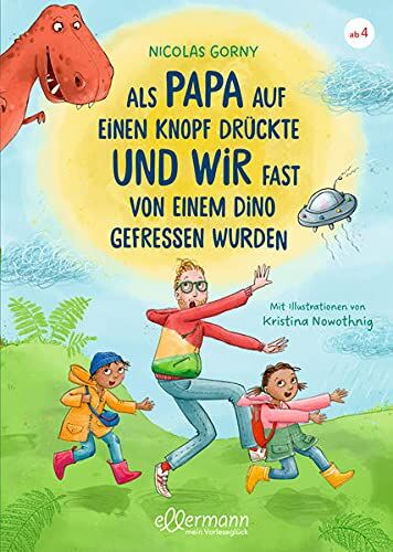 Nicolas Gorny - Als Papa auf einen Knopf drückte und wir fast von einem Dino gefressen wurden - Preis vom 11.10.2026 03:10:56 h