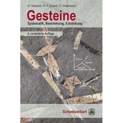 Gesteine, Taschenbuch von Walter Maresch,Hans-Peter Schertl,Olaf Medenbach, Schweizerbart'sche; E., 978-3-510-65552-6