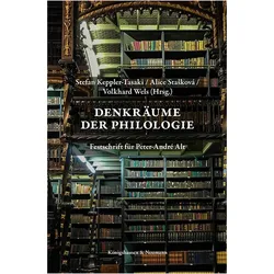 Denkräume der Philologie, Fachbücher von Stefan Keppler-Tasaki, Volkhard Wels, Alice Stasková