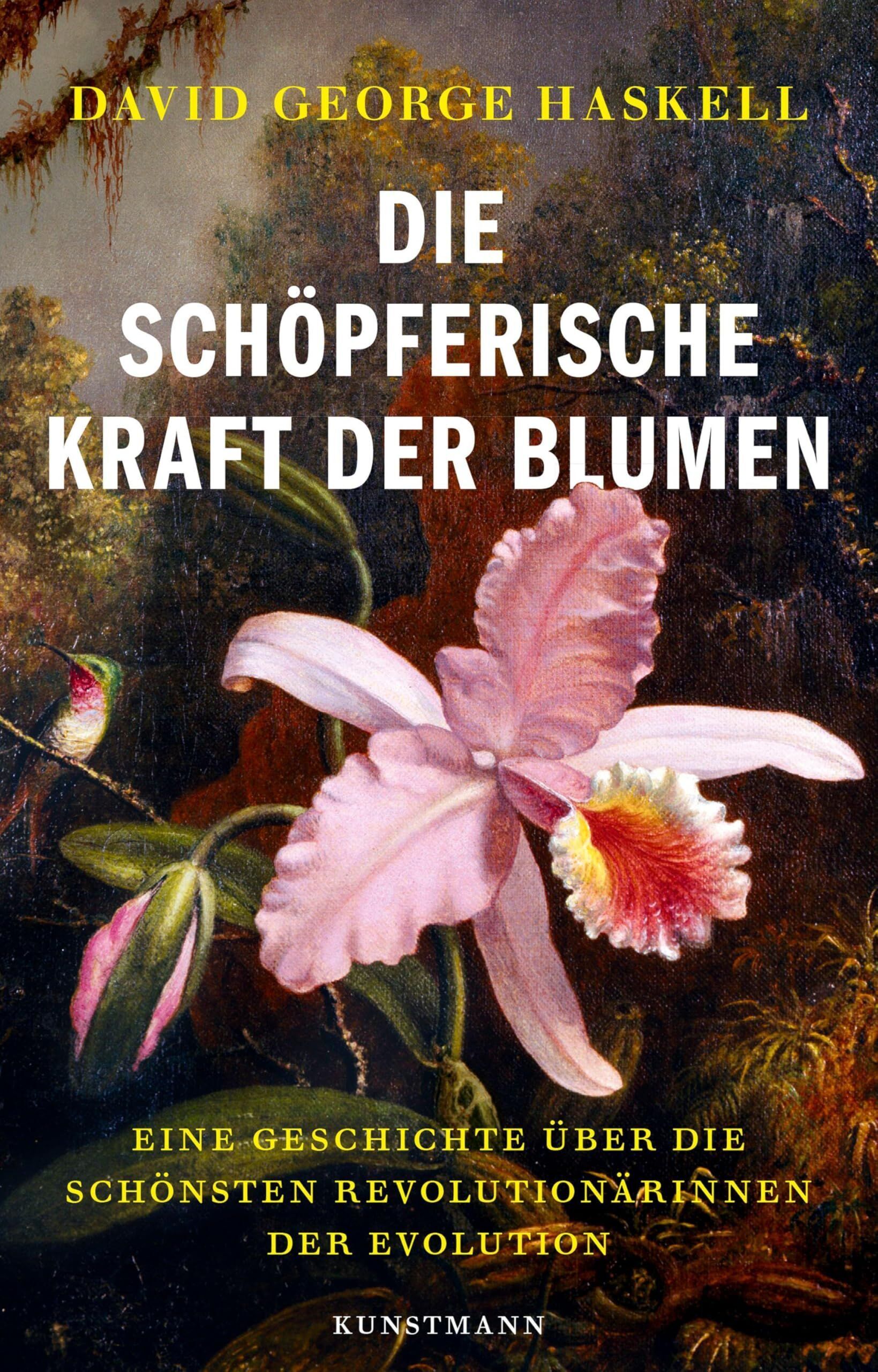 Haskell, David G. - Die schöpferische Kraft der Blumen - Preis vom 18.10.2026 19:22:15 h