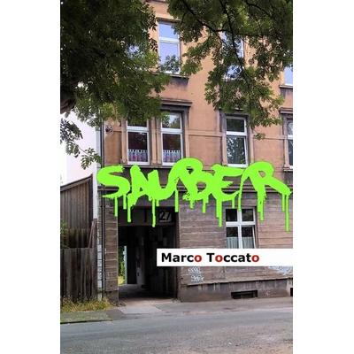 Sauber, Taschenbuch von Marco Toccato, Epubli, 978-3-7485-7812-3