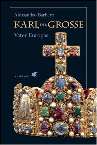 Alessandro Barbero - Karl der Grosse. Vater Europas - Preis vom 10.10.2026 11:48:34 h