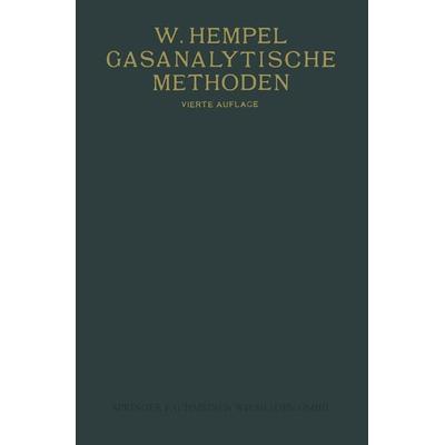 Gasanalytische Methoden, Taschenbuch von Walther M. Hempel, Vieweg & Teubner, 978-3-663-06319-3
