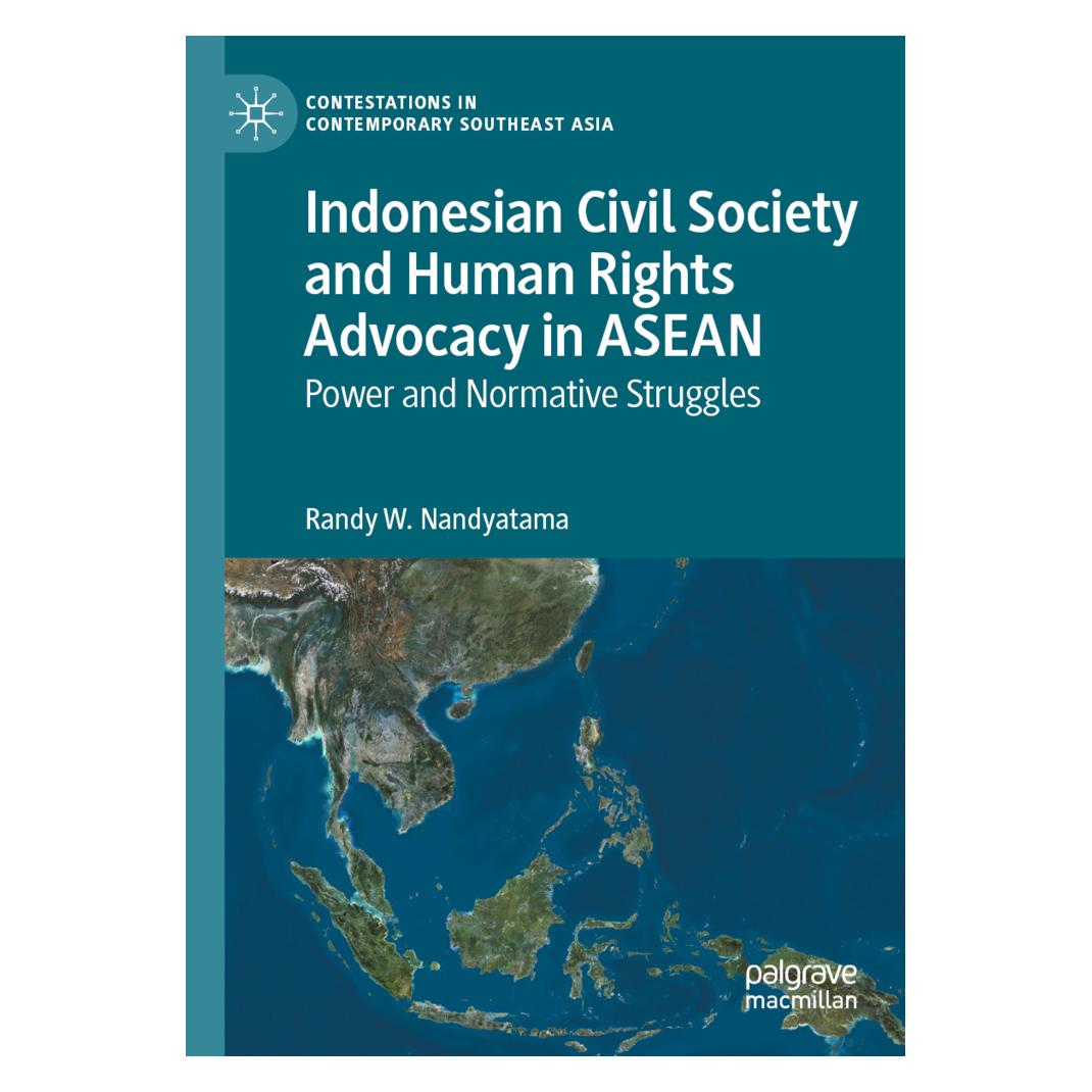 Springer Indonesian Civil Society and Human Rights Advocacy in ASEAN (Englisch, Softcover, Randy W. Nandyatama) (56872016)