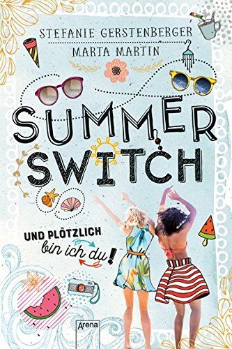 Stefanie Gerstenberger - Summer Switch: Und plötzlich bin ich du!: - Preis vom 11.10.2026 15:43:13 h