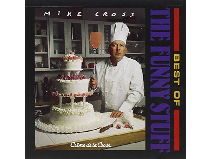Mike Cross - Best Of Funny Stuff-Creme