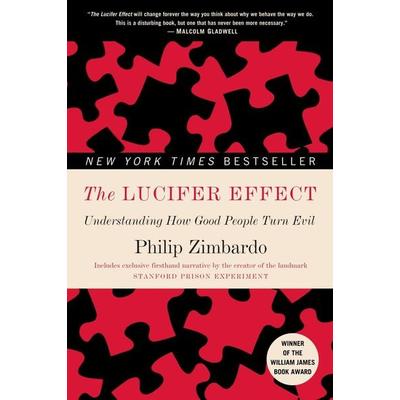 The Lucifer Effect, Taschenbuch von Philip Zimbardo, Vermilion, 978-0-8129-7444-7