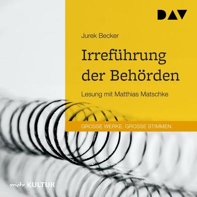 Irreführung der Behörden - Jurek Becker, Audio, 9783742421609