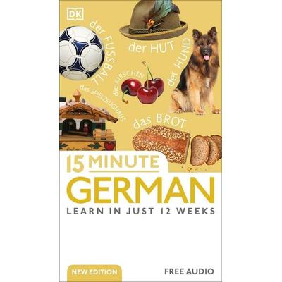 15 Minute German, Taschenbuch von DK, Dorling Kindersley Travel & Learning, 978-0-241-60134-1