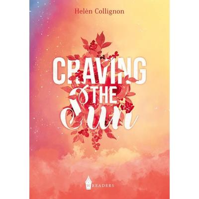 Craving the Sun, Taschenbuch von Helèn Collignon, Wreaders Verlag, 978-3-96733-398-5