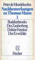 Peter de Mendelssohn - Nachbemerkungen zu Thomas Mann I. Buddenbrooks / Der Zauberberg / Doktor Faustus / Der Erwählte. - Preis vom 04.10.2026 03:51:26 h