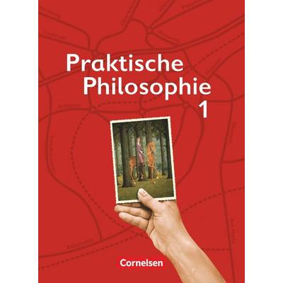 Praktische Philosophie 1. Schülerbuch. Nordrhein-Westfalen, Taschenbuch von Maria Greifenberg,Roland Wolfgang Henke,Matthias Hahn,Maria
