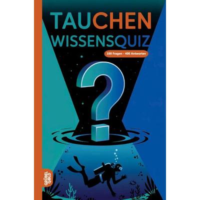 Tauchen Wissensquiz, Taschenbuch von Grübelgold Rätselhefte, Grübelgold, 978-3-693-19035-7