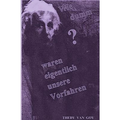 Wie dumm waren eigentlich unsere Vorfahren, Taschenbuch von Arnold Husy, Bookmundo Direct, 978-94-036-4334-2