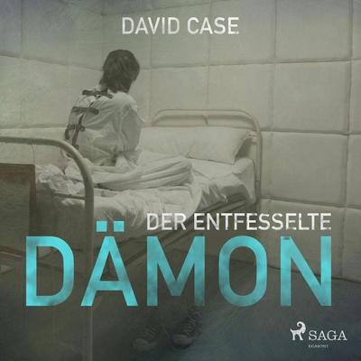 Der entfesselte Dämon (Ungekürzt) - David Case, Audio, 9788711952030