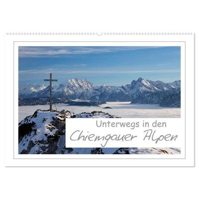 Unterwegs in den Chiemgauer Alpen (Wandkalender 2026 DIN A2 quer), CALVENDO Monatskalender