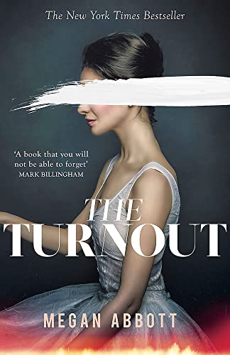 Megan Abbott - The Turnout: 'A book you will not be able to forget' (Mark Billingham) - Preis vom 09.10.2026 07:28:09 h