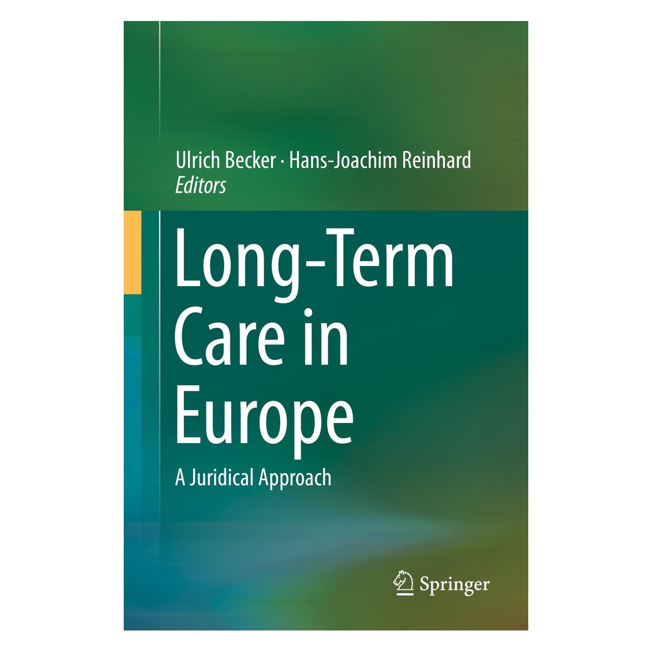 Springer Long-Term Care in Europe (9783319700809)