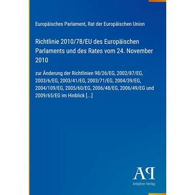 Richtlinie 2010/78/EU des Europäischen Parlaments und des Rates vom 24. November 2010, Gebundene Ausgabe von Europäisches Parlament,Rat der