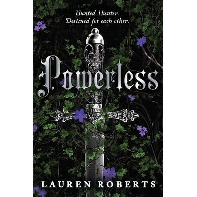 Powerless, Taschenbuch von Lauren Roberts, Simon & Schuster