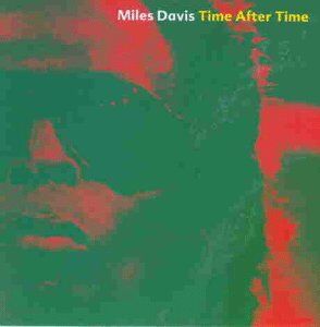 Miles Davis - Time After Time 2-CD - Preis vom 17.10.2026 19:25:27 h