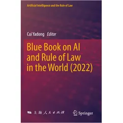 Blue Book on AI and Rule of Law in the World (2022), Fachbücher von Shu Jingyi, Cui Yadong