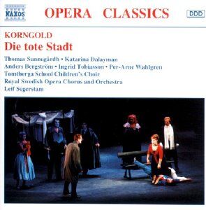 Sunnegardh - Korngold: Die tote Stadt (Gesamtaufnahme) (Aufnahme Live Stockholm 1996) - Preis vom 08.10.2026 07:26:42 h