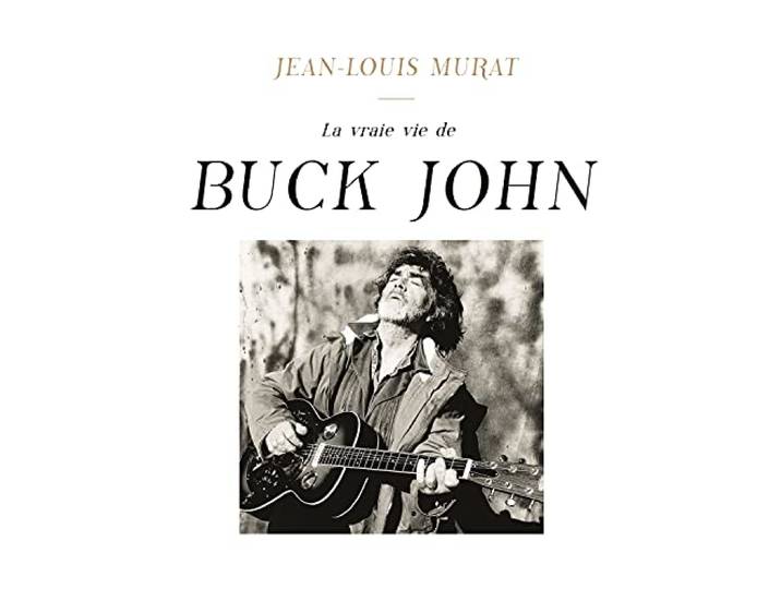 La Vraie Vie de Buck John