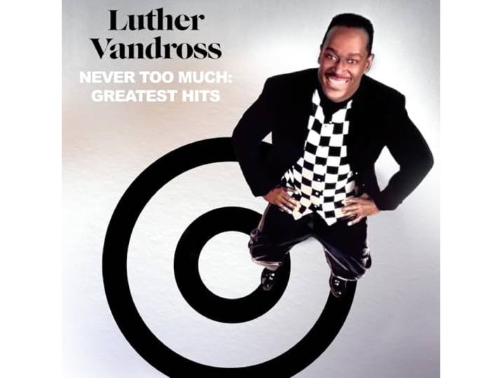 Never Too Much: Greatest Hits