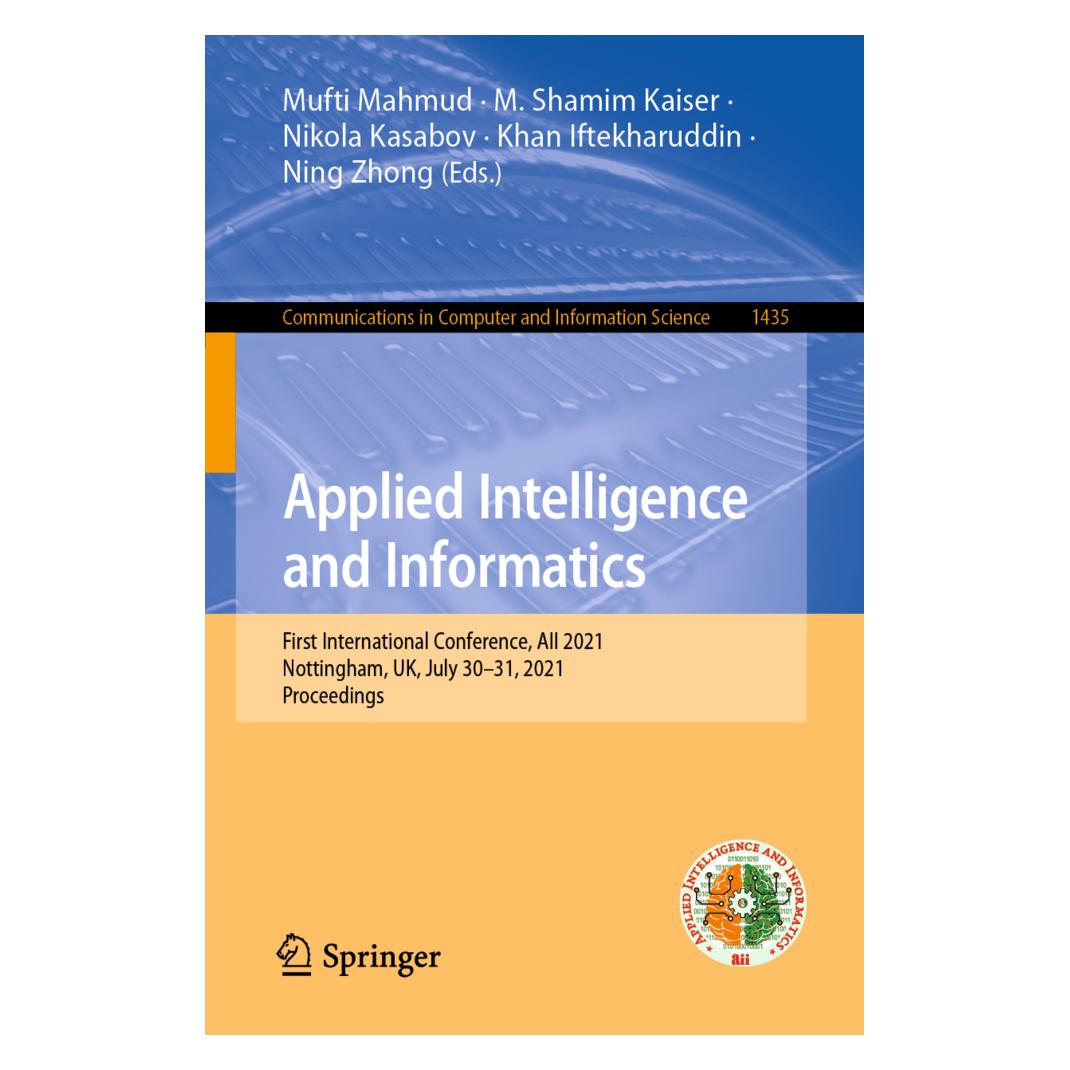 Springer Applied Intelligence and Informatics (Englisch, Softcover, Khan Iftekharuddin, M. Shamim Kaiser, M/Kasabov, Mufti Mahmud, Nikola, Nikola Kasabov, Ning Zhong, Shamim Kaiser) (56192826)