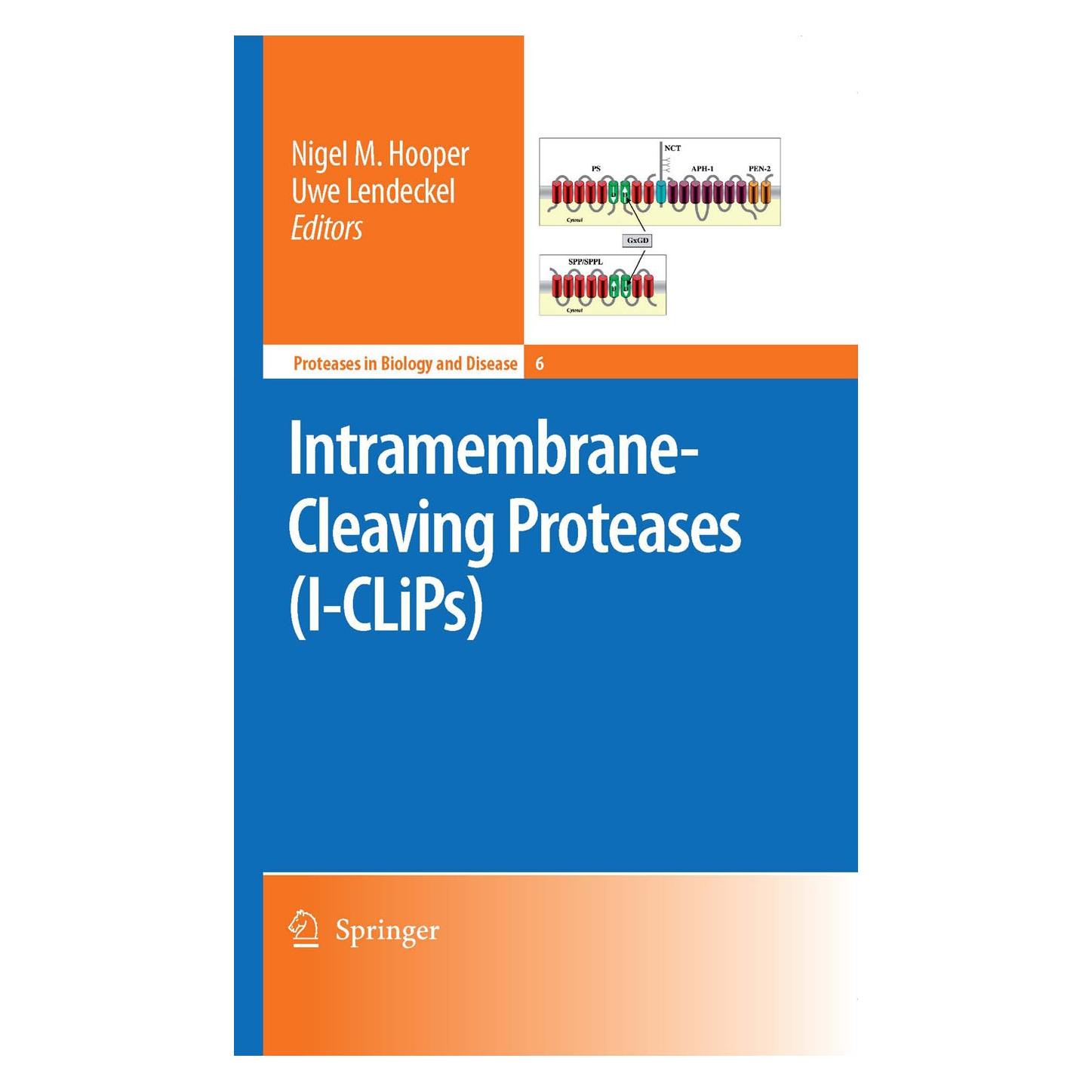 Springer Intramembrane-Cleaving Proteases (I-CLiPs) (Englisch, Hardcover, Nigel M. Hooper, Uwe Lendeckel) (9781402063107)