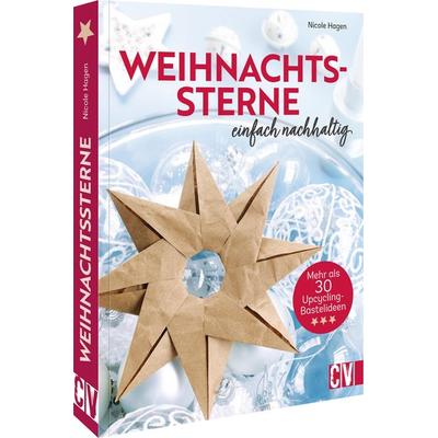 Weihnachtssterne - einfach nachhaltig, Taschenbuch von Nicole Hagen, Christophorus, 978-3-8388-3849-6