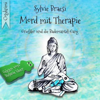 Mord mit Therapie: Reha mal anders - Sylvie Braesi, Audio, 4067248516287