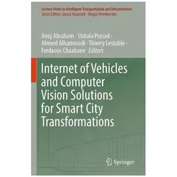 Internet of Vehicles and Computer Vision Solutions for Smart City Transformations, Fachbücher von Shitala Prasad, Ahmed Alhammadi et al