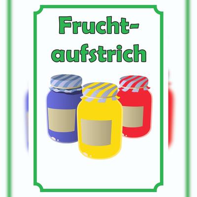 HB-Druck Fruchtaufstrich Marmelade Schild Hochkant A2 (420x594mm)