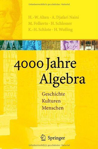 Heinz-Wilhelm Alten - 4000 Jahre Algebra: Geschichte. Kulturen. Menschen (Vom Zählstein zum Computer) - Preis vom 09.10.2026 07:28:09 h