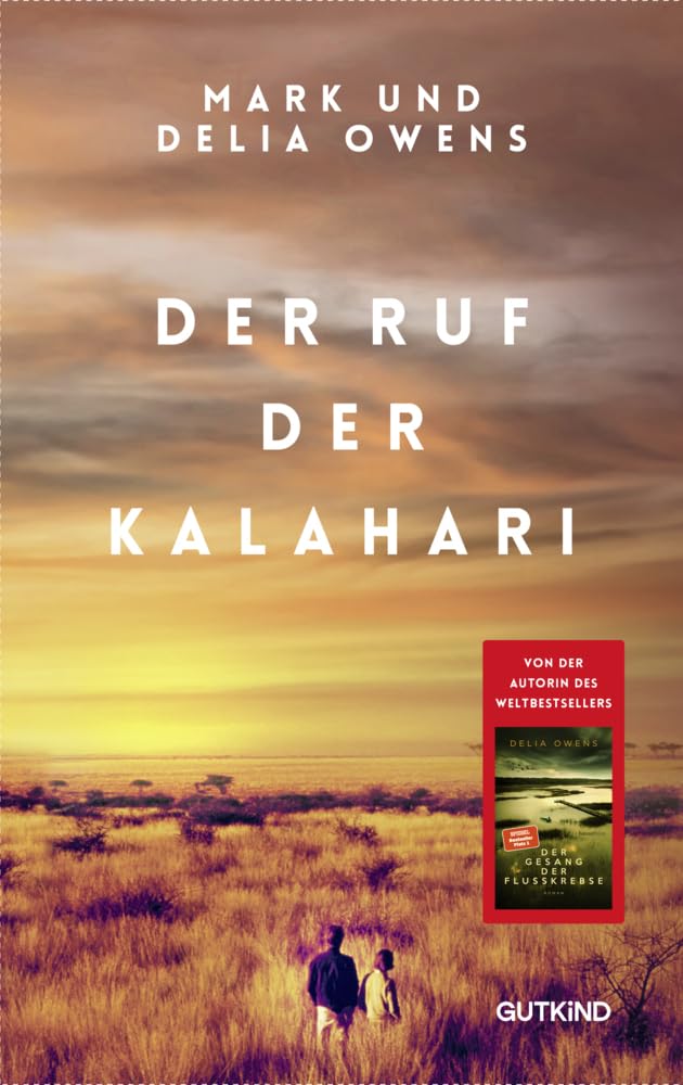 Delia Owens - Der Ruf der Kalahari: Ein Klassiker des Naturewriting von Weltbestseller-Autorin Delia Owens mit Mark Owens - Erstauflage in hochwertiger Sonderausstattung. - Preis vom 10.10.2026 11:48:34 h