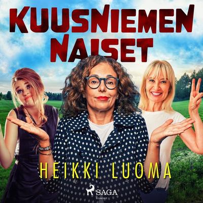 Kuusniemen naiset - Heikki Luoma, Audio, 9788728244388