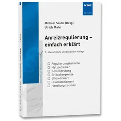 Anreizregulierung - einfach erklärt, Fachbücher von Ulrich Mahn