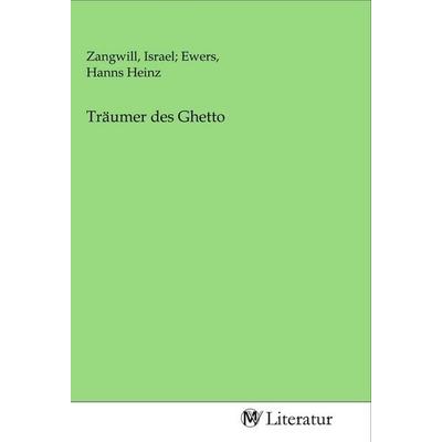 Träumer des Ghetto, Taschenbuch von , MV-Literatur, 978-3-96874-456-8