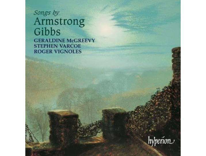 McGreevy/Varcoe/Vignoles - Songs By Armstrong Gibbs