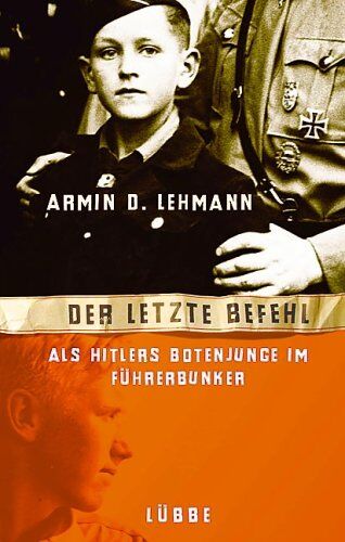 Lehmann, Armin D. - Der letzte Befehl - Preis vom 09.10.2026 07:28:09 h