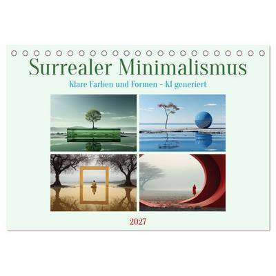 Surrealer Minimalismus (Tischkalender 2027 DIN A5 quer), CALVENDO Monatskalender