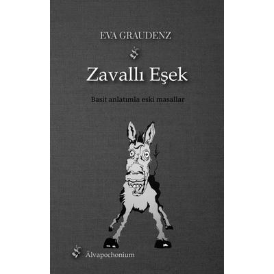 Zavallı Eşek, Taschenbuch von Eva Graudenz, Tredition, 978-3-384-31321-8