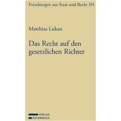 Das Recht auf den gesetzlichen Richter, Fachbücher von Matthias Lukan