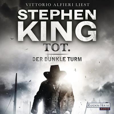 Tot / Der dunkle Turm Bd.3 - Stephen King, Audio, 9783837180749