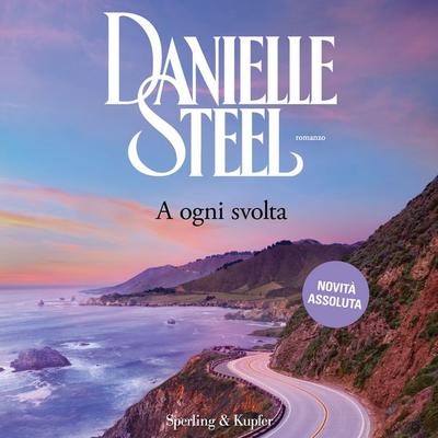 A ogni svolta - Danielle Steel, Audio, 9788820098629