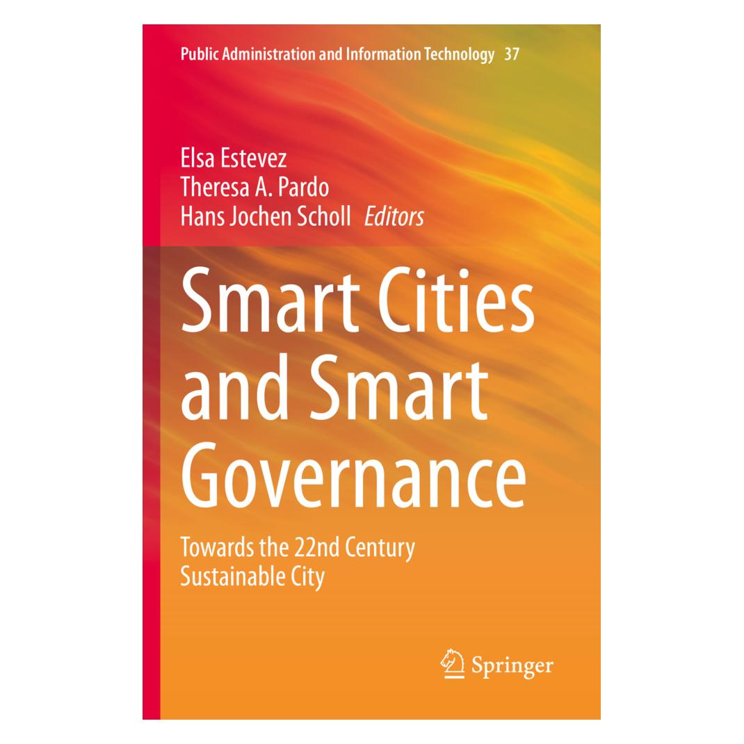 Springer Smart Cities and Smart Governance (Englisch, Softcover, A Pardo Theresa, Elsa Estevez, Hans Jochen Scholl, Jochen Scholl Hans, Theresa A. Pardo) (56823271)
